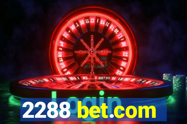 2288 bet.com