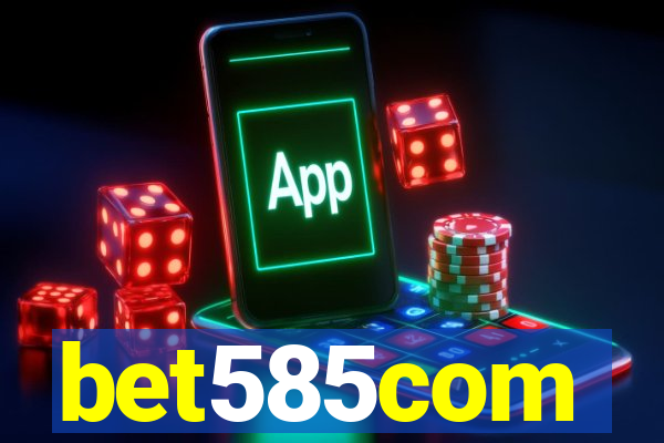 bet585com