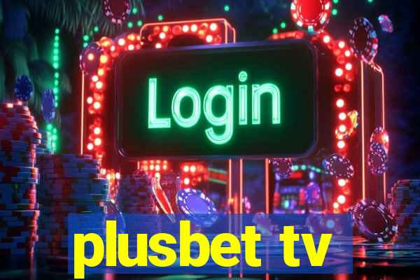 plusbet tv