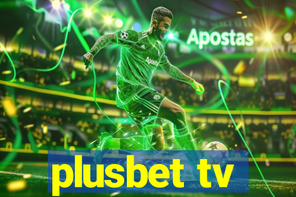 plusbet tv