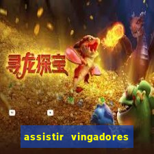 assistir vingadores ultimato filme completo dublado