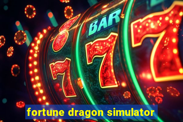 fortune dragon simulator