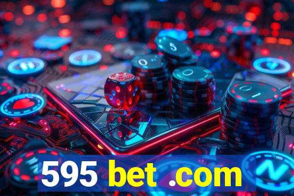 595 bet .com