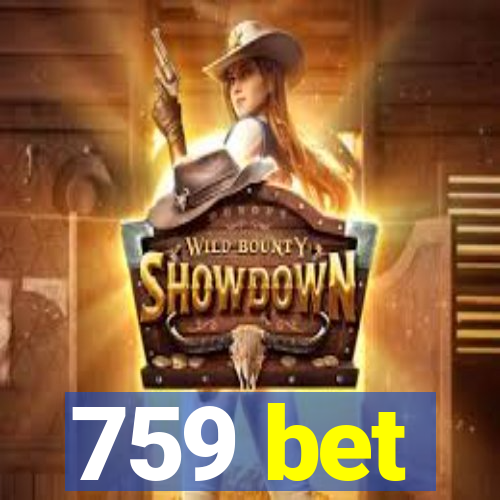 759 bet