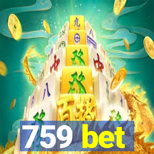 759 bet