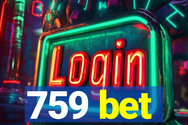 759 bet