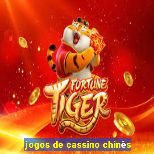 jogos de cassino chinês