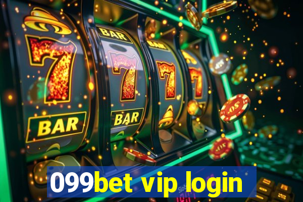 099bet vip login