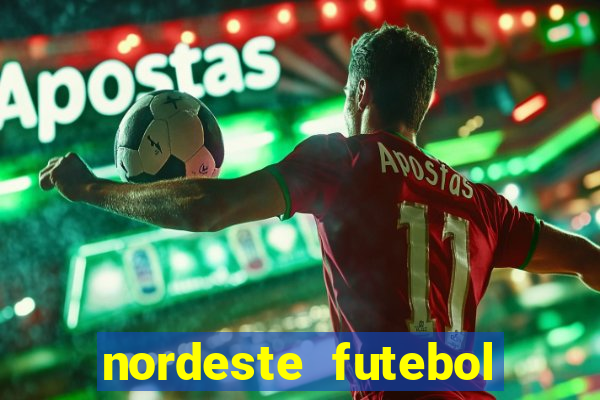 nordeste futebol net vip