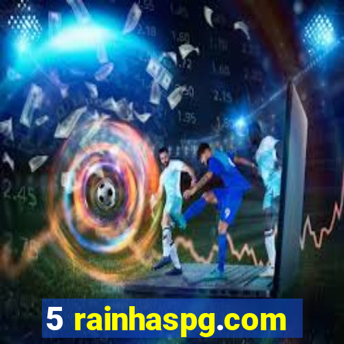 5 rainhaspg.com