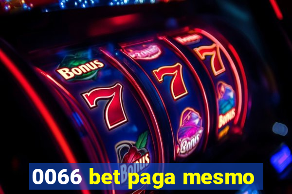 0066 bet paga mesmo