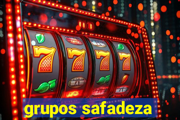 grupos safadeza