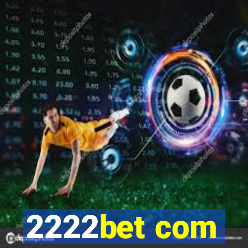 2222bet com