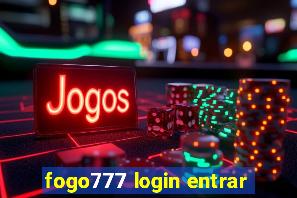 fogo777 login entrar