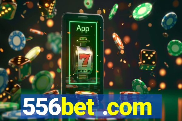 556bet .com