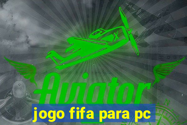 jogo fifa para pc