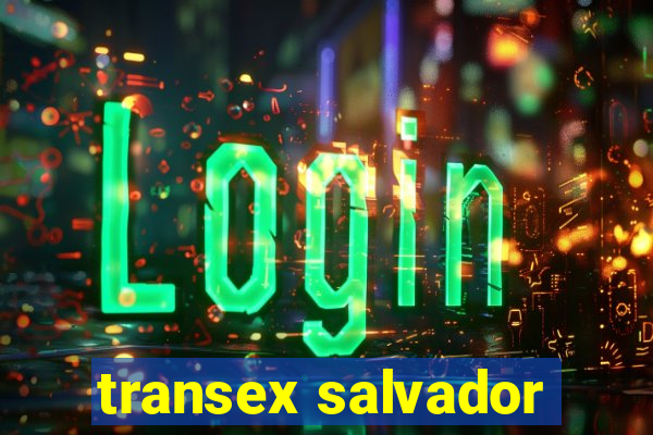 transex salvador