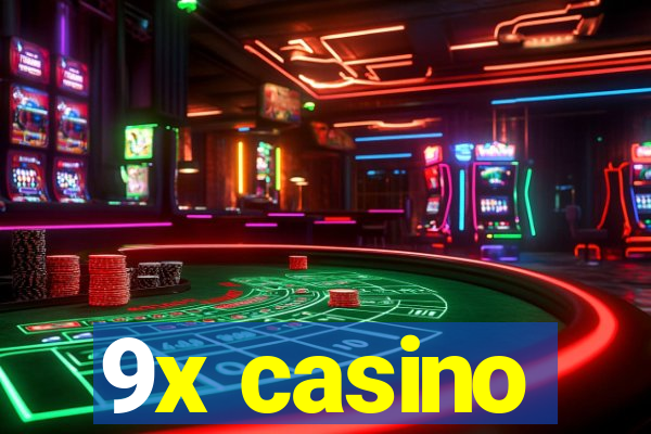 9x casino