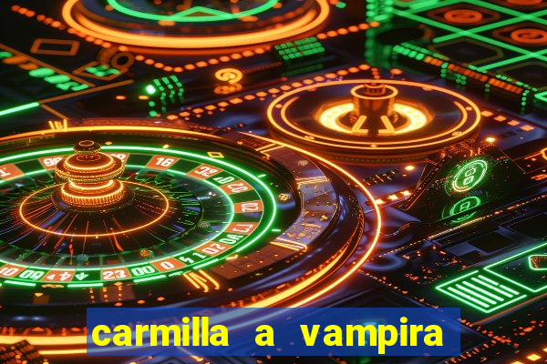 carmilla a vampira de karnstein pdf