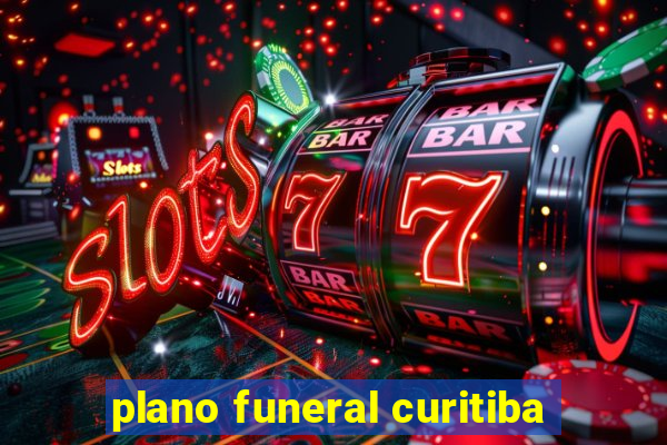 plano funeral curitiba