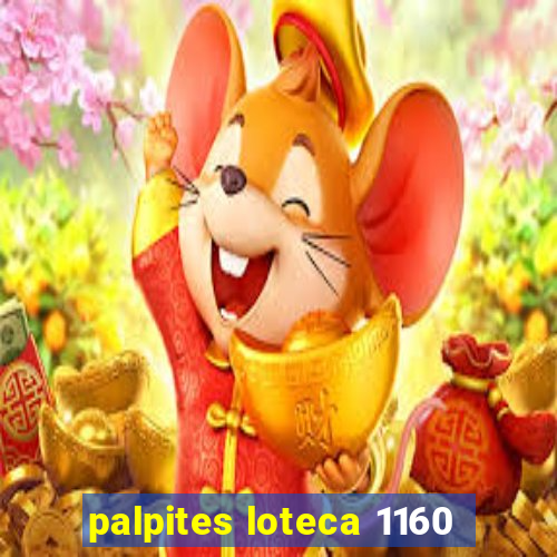 palpites loteca 1160