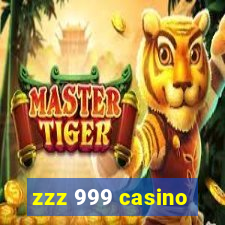 zzz 999 casino