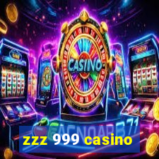 zzz 999 casino