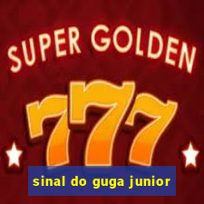 sinal do guga junior