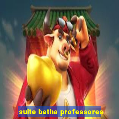 suite betha professores