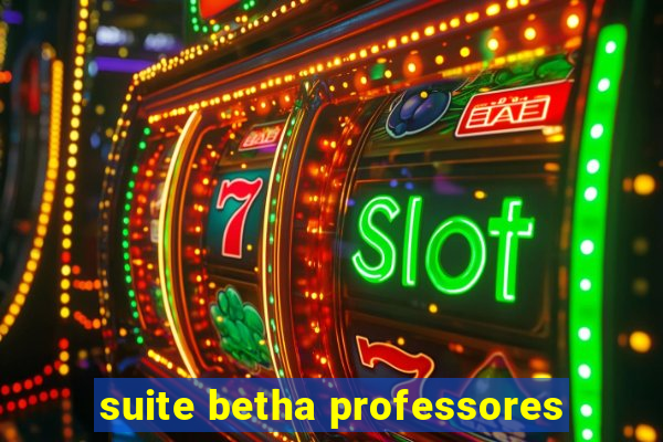 suite betha professores