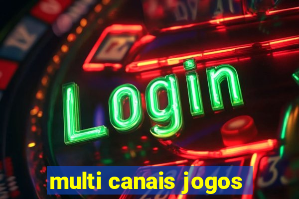 multi canais jogos