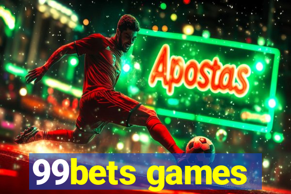 99bets games