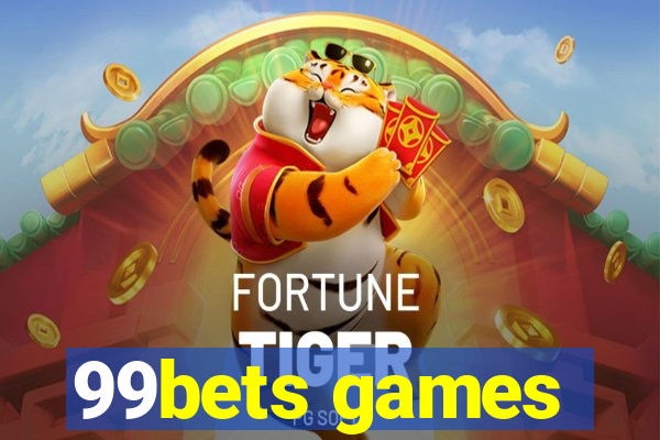 99bets games