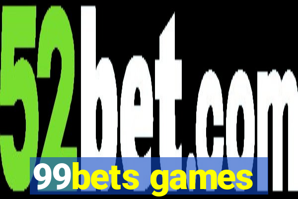 99bets games