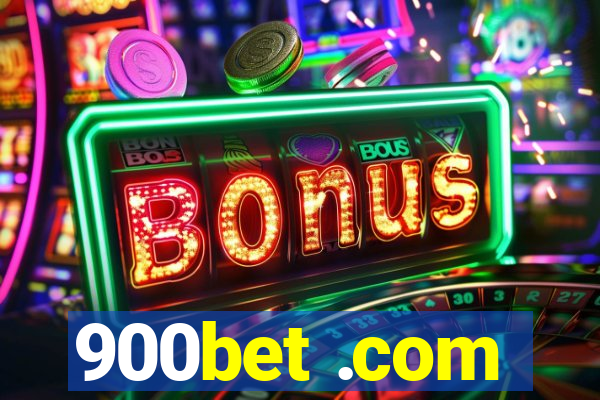 900bet .com