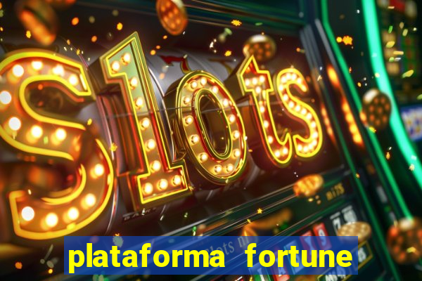 plataforma fortune tiger que mais paga