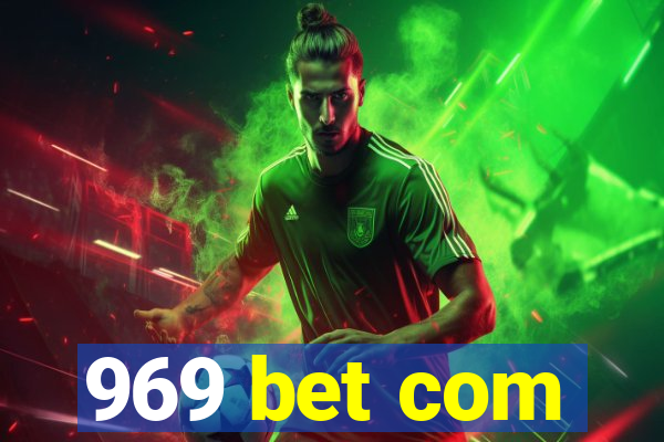 969 bet com