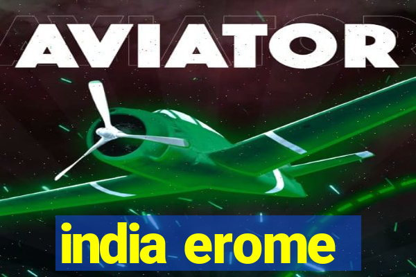 india erome