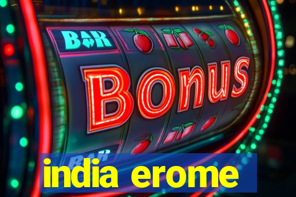 india erome