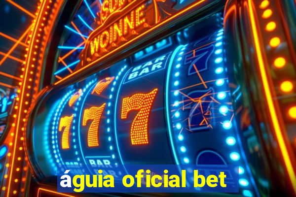 águia oficial bet