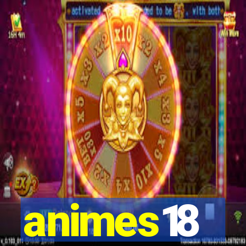 animes18