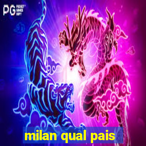 milan qual pais