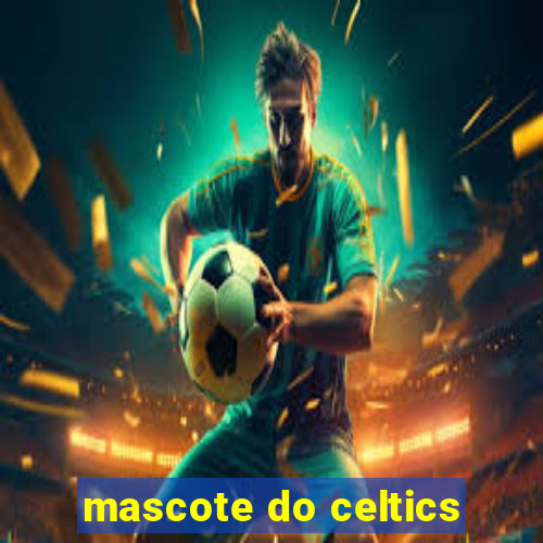 mascote do celtics