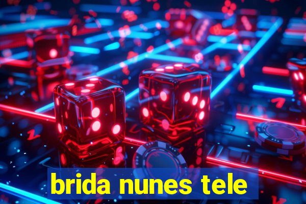 brida nunes tele