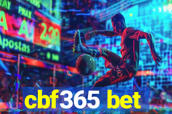 cbf365 bet