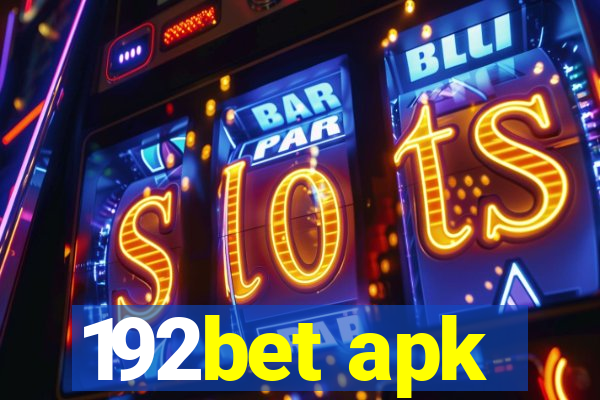 192bet apk