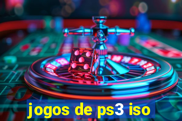 jogos de ps3 iso