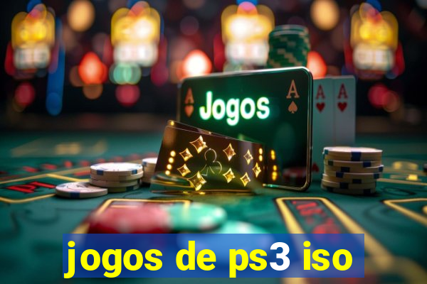 jogos de ps3 iso