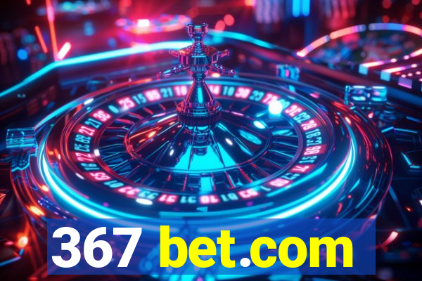 367 bet.com