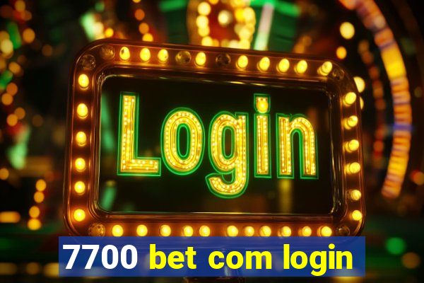 7700 bet com login